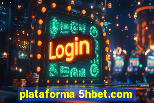 plataforma 5hbet.com